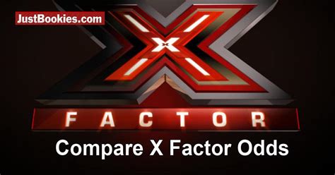 x factor bookmaker|X Factor Betting Sites [2024] X Factor Bookies Favorites & Winners Odds.